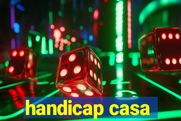 handicap casa